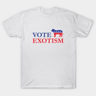 JOE EXOTIC 2020 - VOTE EXOTISM T-Shirt